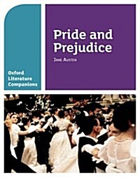 Oxford Literature Companions: Pride and Prejudice (Paperback)