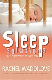 [중고] Sleep Solutions : Quiet Nights for You and Your Child from Birth to Five Years (Paperback, New ed)