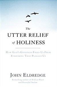Utter Relief of Holiness (Paperback)
