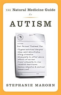 The Natural Medicine Guide to Autism (Paperback)