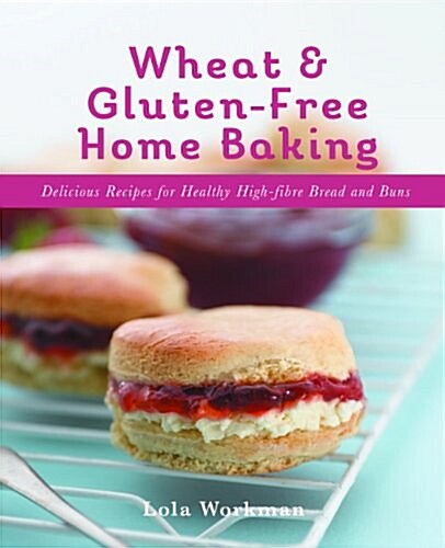 Wheat and Gluten-free Home Baking (Paperback)
