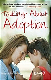 Talking About Adoption to Your Adopted Child : A Guide for Parents (Paperback)