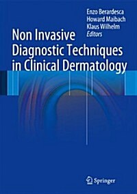 Non Invasive Diagnostic Techniques in Clinical Dermatology (Hardcover)