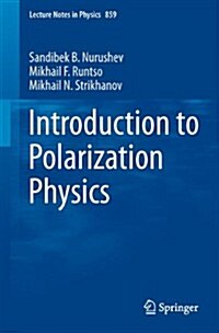 Introduction to Polarization Physics (Paperback)