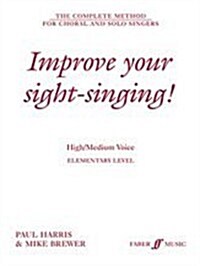 Improve Your Sight-singing! : Elementary: High/med Voice (Paperback)