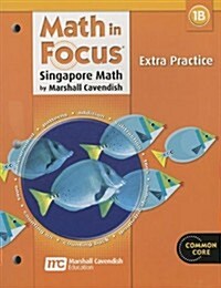 Math in Focus: Singapore Math Extra Practice, Book B Grade 1 (Paperback)