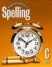 Great Source Working Words in Spelling (Hardcover, 6th, Student)