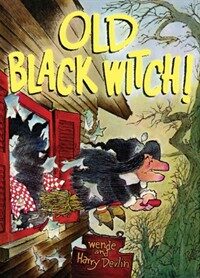Old Black Witch! (Hardcover)