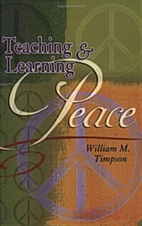 Teaching and Learning Peace (Paperback)