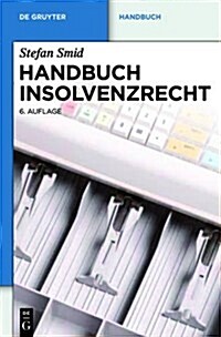 Handbuch Insolvenzrecht (6th, Hardcover)