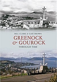 Greenock & Gourock Through Time (Paperback)