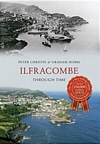 Ilfracombe Through Time (Paperback)