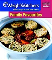 Weight Watchers Mini Series: Family Favourites : Delicious Recipes the Whole Family Will Love (Paperback)