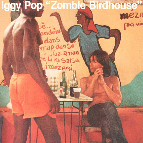 [수입] Iggy Pop - Zombie Birdhouse