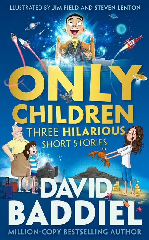 Only Children : Three Hilarious Short Stories (Paperback)