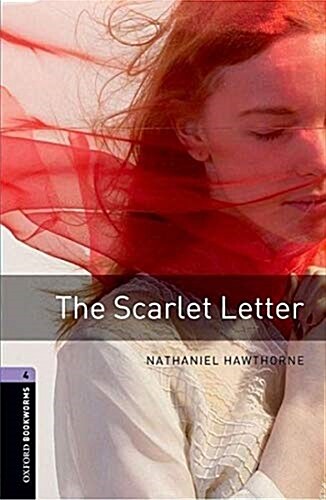 Oxford Bookworms Library Level 4 : The Scarlet Letter (Paperback, 3rd Edition)