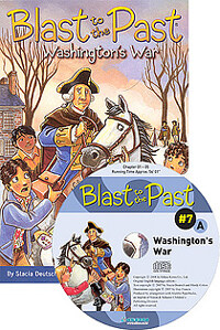 Blast to the Past #7 : Washington's War (Paperback + CD 2장)