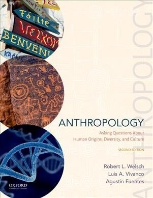 Anthropology: Asking Questions about Human Origins, Diversity, and Culture (Paperback, 2)