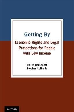 Getting by: Economic Rights and Legal Protections for People with Low Income (Hardcover)