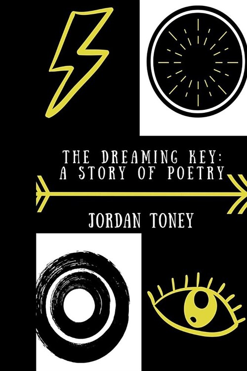 The Dreaming Key: A Story Of Poetry (Paperback)