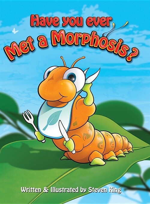 Have you ever Met a Morphosis? (Hardcover)