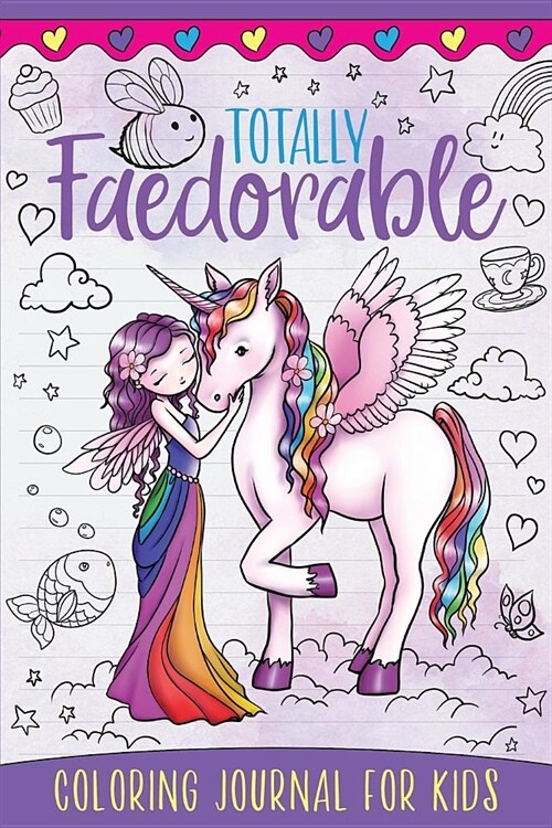 Totally Faedorable Coloring Journal for Kids (Paperback)