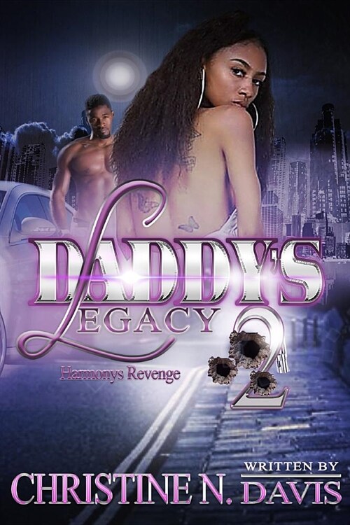 Daddys Legacy: Harmonys Revenge (Paperback)