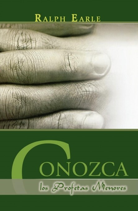 Conozca los Profetas Menores (Paperback)