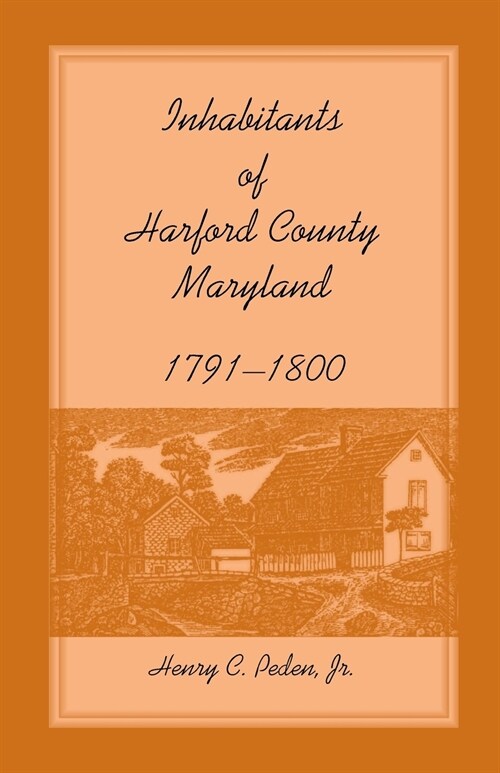 Inhabitants of Harford County, Maryland, 1791-1800 (Paperback)