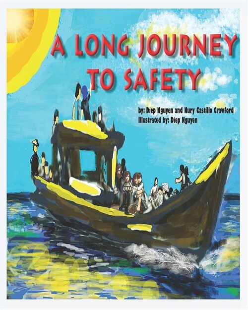 A Long Journey to Safety (Paperback)