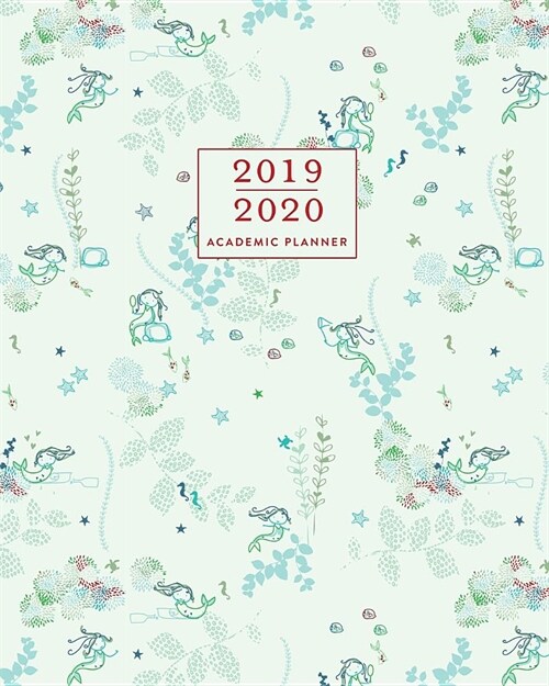 2019-2020 Academic Planner: Mermaid Print Turquoise Mint Ditzy Pattern Weekly & Monthly Dated Calendar Organizer with To-Dos, Checklists & Notes, (Paperback)