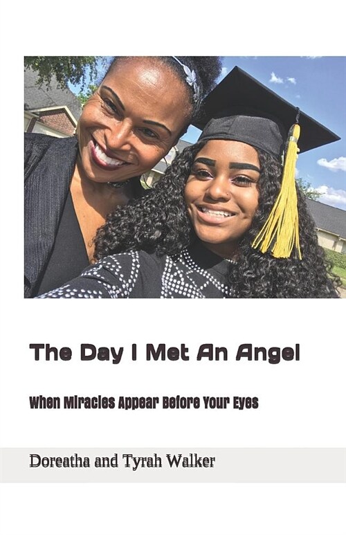 The Day I Met An Angel (Paperback)