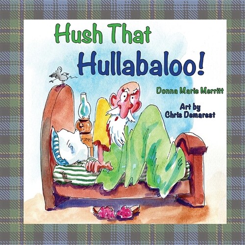 Hush That Hullabaloo! (Paperback)