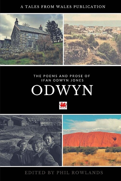 Odwyn: The Poetry and Prose of Ifan Odwyn Jones (Paperback)