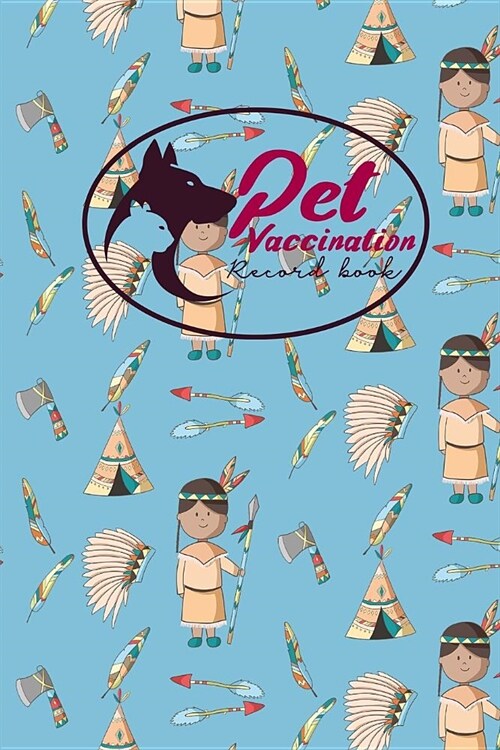 Pet Vaccination Record Book: Pet Vaccination Record, Vaccination Sheet, Vaccination Chart, Vaccine Record Holder, Cute Cowboys Cover (Paperback)