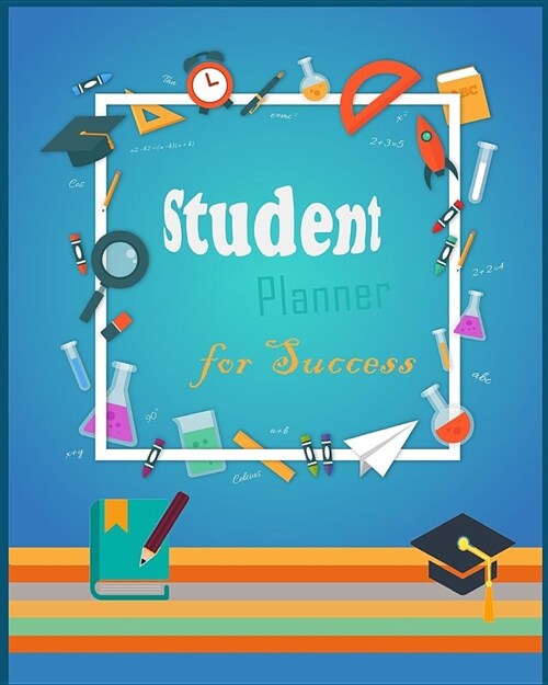 Student Planner for Success: undated Elementary Student Planner /elementary grades /School organizer (Paperback)