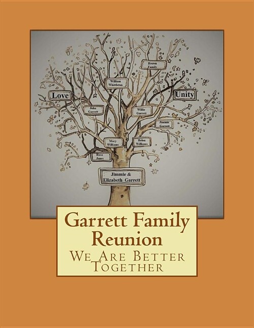 Garrett Family Reunion: We Are Stronger Together (Paperback)