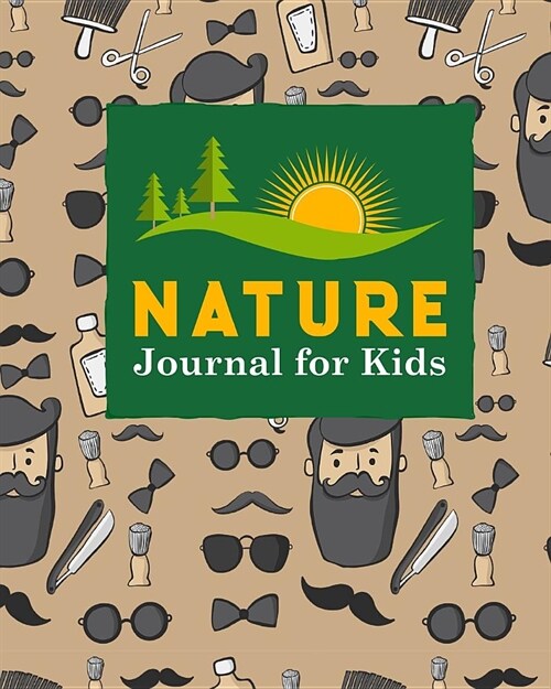 Nature Journal for Kids: Nature Journaling, Outdoor Journal For Kids, Nature Log For Kids, Nature Journal Kids, Draw and Write Journal With Spa (Paperback)