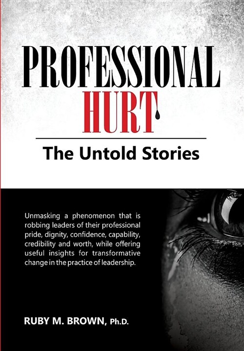 Professional Hurt: The Untold Stories (Paperback)