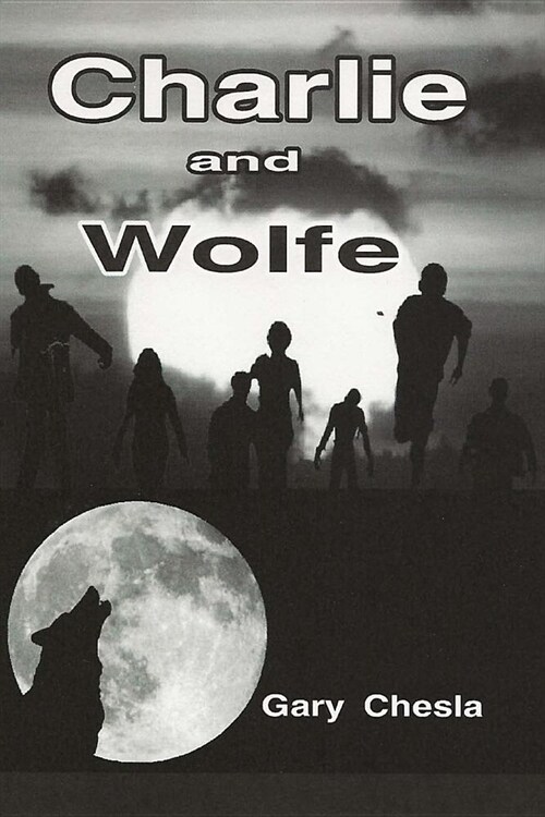 Charlie and Wolfe (Paperback)