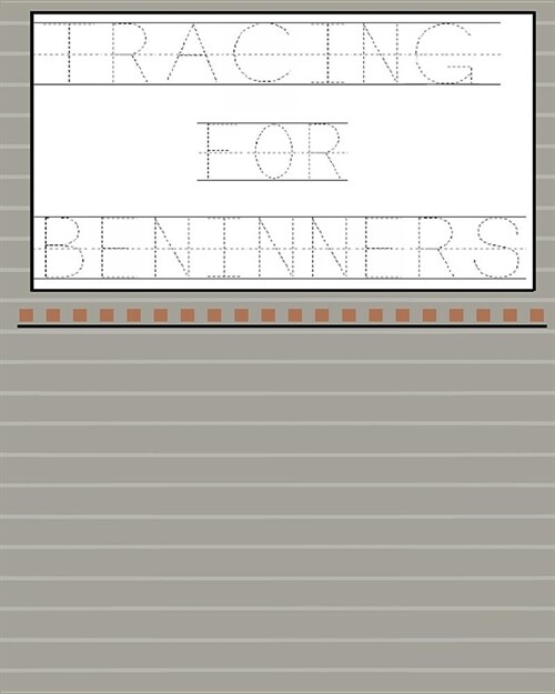 Tracing for Beginners (words, letters, numbers) (Paperback)