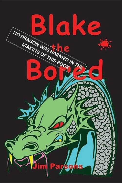 Blake the Bored (Paperback)