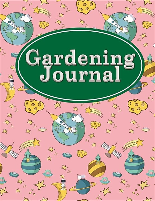 Gardening Journal: Garden Notebook, Notebook Garden, Gardening Diary, Vegetable Garden Diary, Monthly Planning Checklist, Shopping List, (Paperback)
