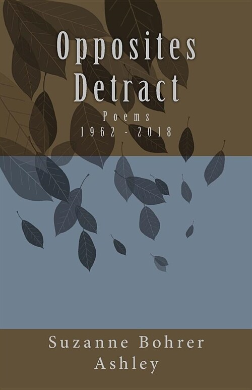 Opposites Detract: Poems (Paperback)