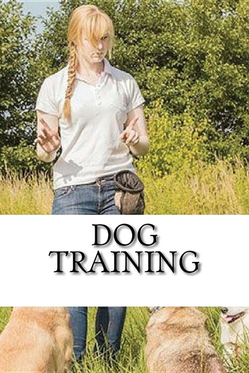 Dog Training (Paperback)