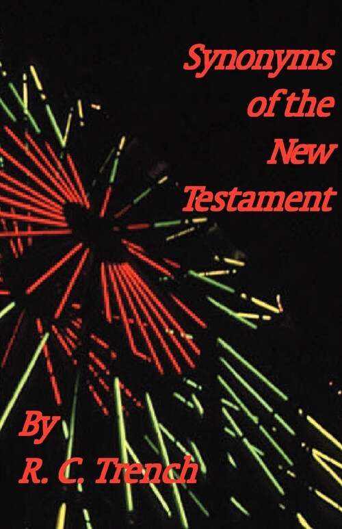 Synonyms of the New Testament (Paperback)