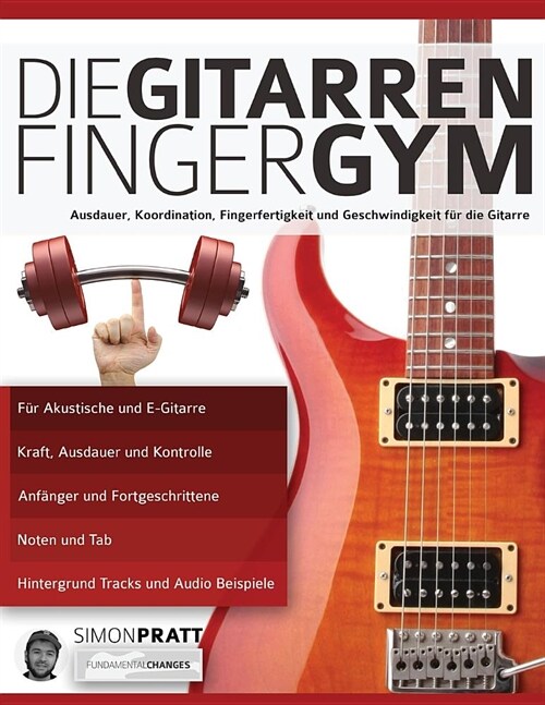 Die Gitarren Finger-Gym (Paperback, 2)