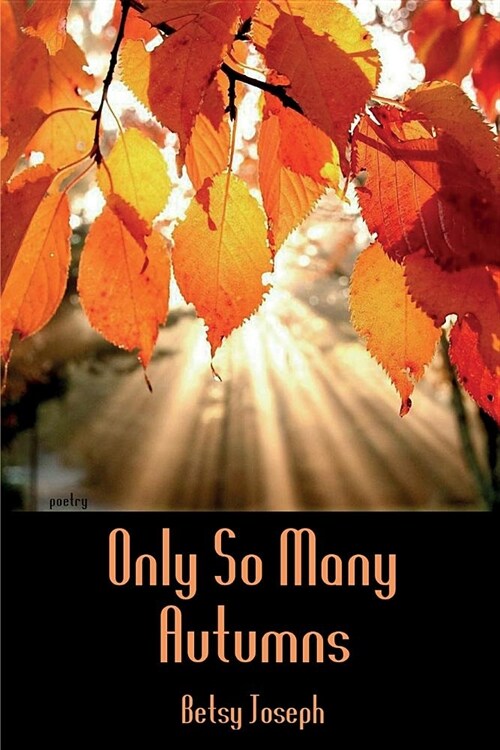 Only So Many Autumns (Paperback)