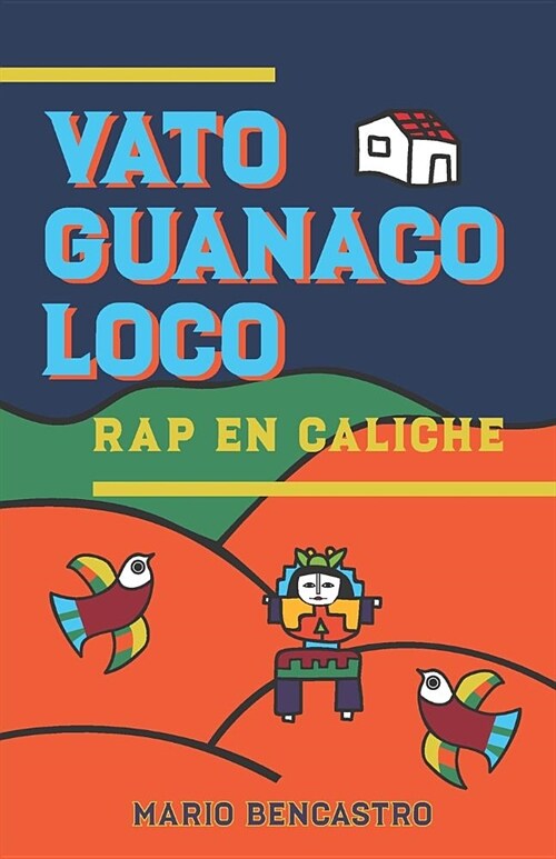 Vato guanaco loco (Paperback)