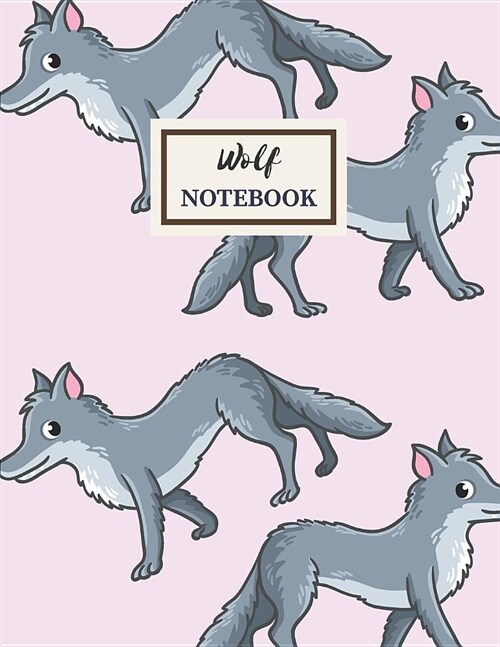 WOLF Notebook: Composition Book: Blank Journal. Wide Ruled. (Paperback)